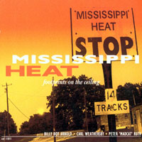 Mississippi Heat - Footprints On The Ceiling