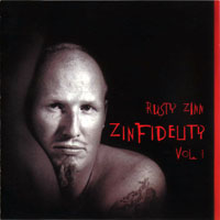 Zinn, Rusty - Zinfidelity, Vol. 1