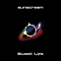Sunscreem - Sweet Life (CD 1)