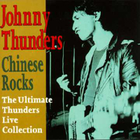 Johnny Thunders - Chinese Rocks