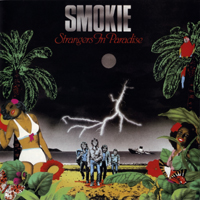 Smokie - Strangers In Paradise (2008 Remastered)