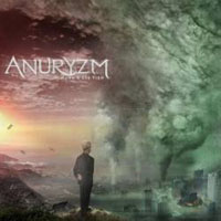 Anuryzm - Worm's Eye View