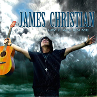 Christian, James - Lay It All on Me