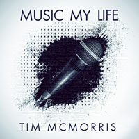 McMorris, Tim - Music My Life - Single