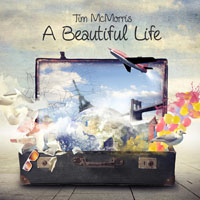 McMorris, Tim - A Beautiful Life (Single)