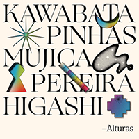 Makoto, Kawabata - Alturas (feat. Richard Pinhas, Manongo Mujica, Juan Luis Pereira, Hiroshi Higashi)
