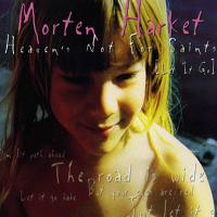 Morten Harket - Heaven's Not For Saints (Let It Go) (Single)
