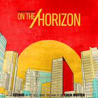 Mojo Rising - On The Horizon