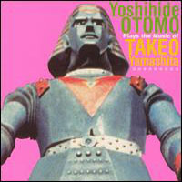Otomo Yoshihide New Jazz Trio - Plays The Music Of Takeo Yamashita