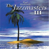 Paul Hardcastle - Jazzmasters 3