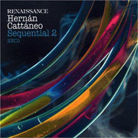 Hernan Cattaneo - Renaissance: Sequential, Vol. 2 (CD 2: Mixed By Hernan Cattaneo)