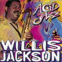 Legends Of Acid Jazz (CD Series) - Legends Of Acid Jazz (Willis Jackson)