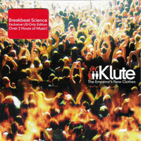 Klute (GBR) - The Emperor's New Clothes (Exclusive US Edition) (CD 1)