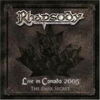 Rhapsody of Fire - The Dark Secret (Live In Canada 2005)