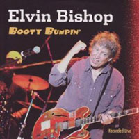 Bishop, Elvin - Booty Bumpin'