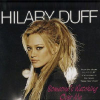 Hilary Duff - Someone's Watching Over Me (Single)
