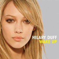 Hilary Duff - Wake Up (Single)