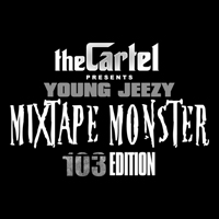 Young Jeezy - Mixtape Monster 103