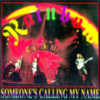 Rainbow - Bootlegs Collection, 1975-1976 - 1976.12.07 - Someone Is Calling My Name - Nagoya, Japan (CD 1)