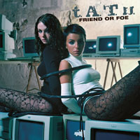 t.A.T.u. - Friend Or Foe (CD, Single)