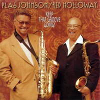 Red Holloway - Plas Johnson & Red Holloway - Keep That Groove Going!