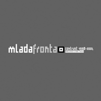 Mlada Fronta - Contrast 1998-2004, Unreleased And Rare Tracks