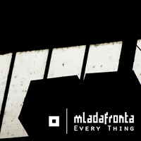 Mlada Fronta - Every Thing (CD 1)