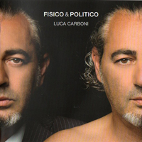 Carboni, Luca - Fisico & Politico