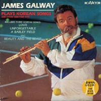 Galway, James - Plays Korean Songs