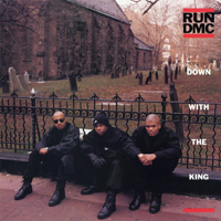 Run DMC - Down With The King