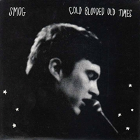 Smog - Cold Blooded Old Times (EP)