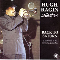 Ragin, Hugh - Back to Saturn (Delicated to the memory of Sun Ra)