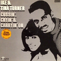 Ike Turner - Cussin', Cryin', & Carryin' On  (LP)