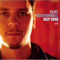Rosenwinkel, Kurt - Deep Song