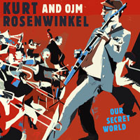 Rosenwinkel, Kurt - Our Secret World