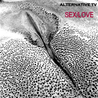 Alternative TV - Sex/Love EP