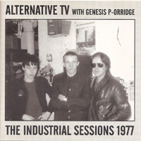 Alternative TV - The Industrial Sessions 1977
