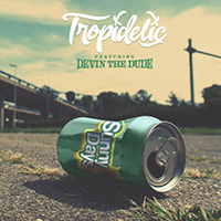 Tropidelic - Sunny Days (feat. Devin The Dude) (Single)