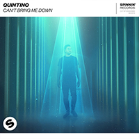 Quintino - Can't Bring Me Down (Single)