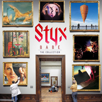 STYX - Babe: The Collection