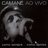 Camane - Como Sempre... Como Dantes (CD 1)