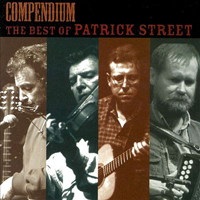 Patrick Street - Compendium: The Best of Patrick Street