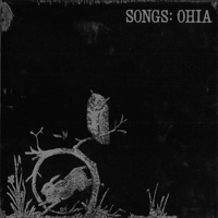 Jason Molina - Songs: Ohia