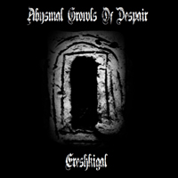 Abysmal Growls Of Despair - Ereshkigal