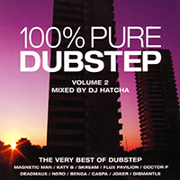 DJ Hatcha - 100% Pure Dubstep, vol. 2 (mixed by DJ Hatcha: CD 2)