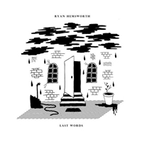 Hemsworth, Ryan - Last Words (EP)