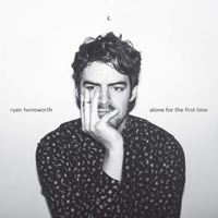 Hemsworth, Ryan - Alone For The First Time (Japan Edition)
