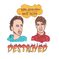 Hemsworth, Ryan - Destroyed (Single)