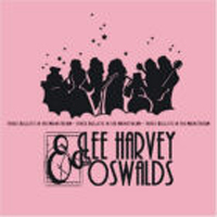 Lee Harvey And The Oswalds - Three Bullets In The Mainstream