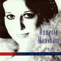 Hanshaw, Annette - Sensational Classic Jazz Blues Re-issues, Vol. 7 (Annette Hanshaw)